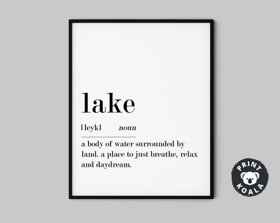 Lake Definition Print Housewarming Gift Wall Art Print Wall Art Poster Minimal Print Home Modern Print Type Poster Instant