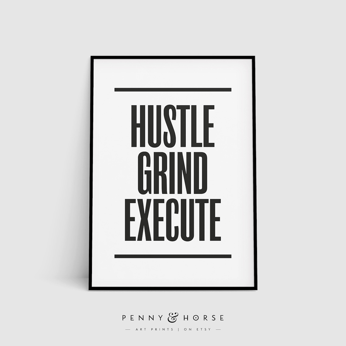 Hustle Grind Execute Inspirational Quote Poster