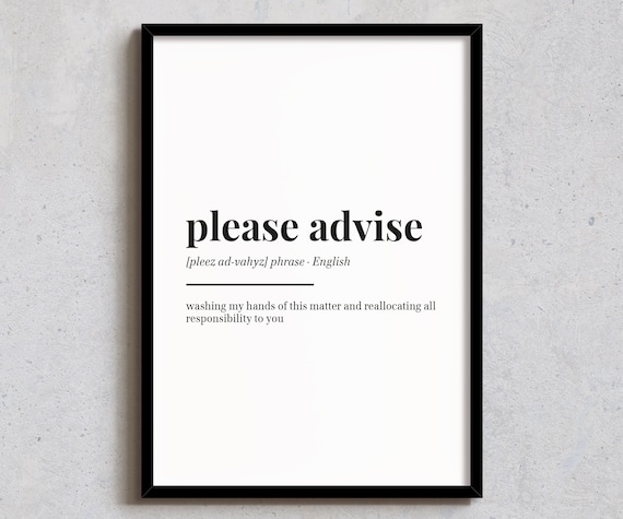 Please Advise Funny Definition Office Humor Coworker Gift Poster