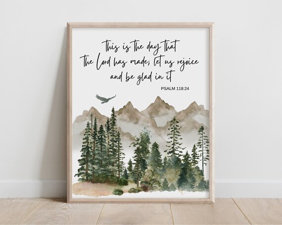 Psalm 11824 This Is The Day Lord Has Made Bible Verse Wall Art Christian Gift For Men Scripture Print Watercolor Mountain Forest
