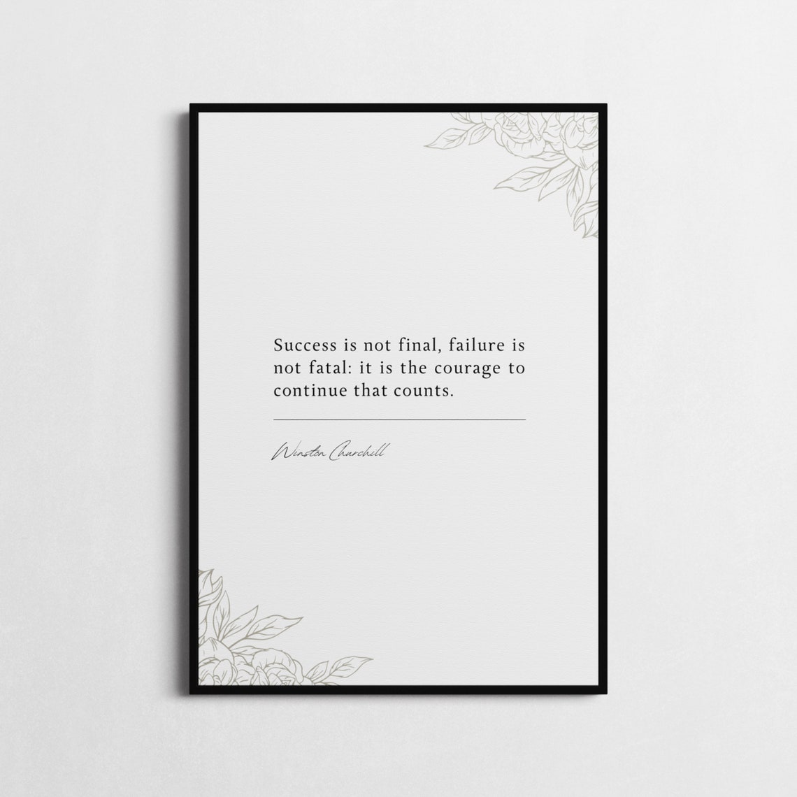 Winston Churchill Success Is Not Final Quote Poster Courage Continue - Image 3
