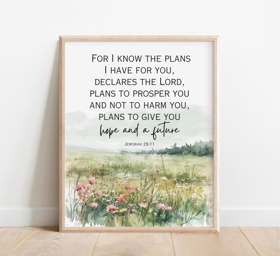 Jeremiah 2911 For I Know The Plans Have You Bible Verse Wall Art Christian Gift Women Scripture Print Watercolor Wildflowers