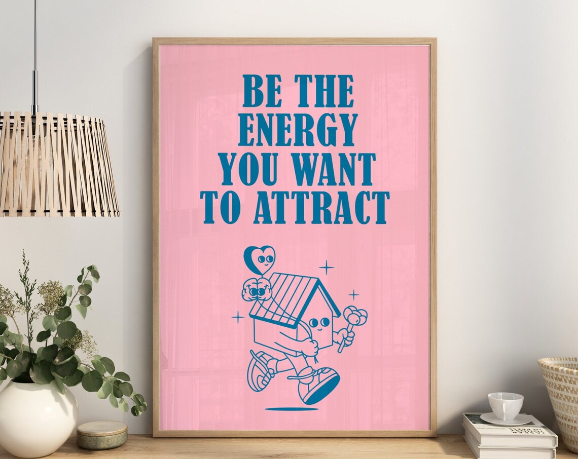 Be the Energy You Want to Attract Pink Retro House Wall Poster - Image 5