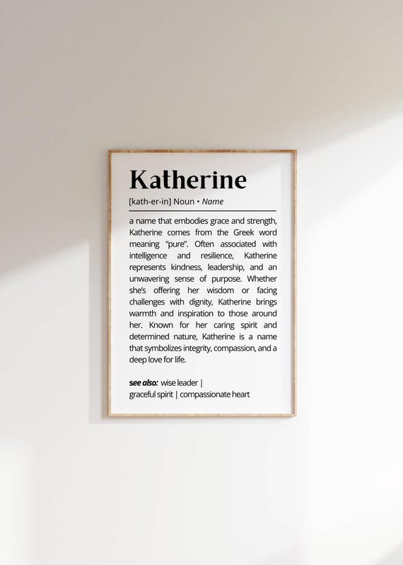 Katherine Name Definition Wall Art Personalized Inspiration Decor Minimalist Typography Gift For Her Name Meaning Home Decoration