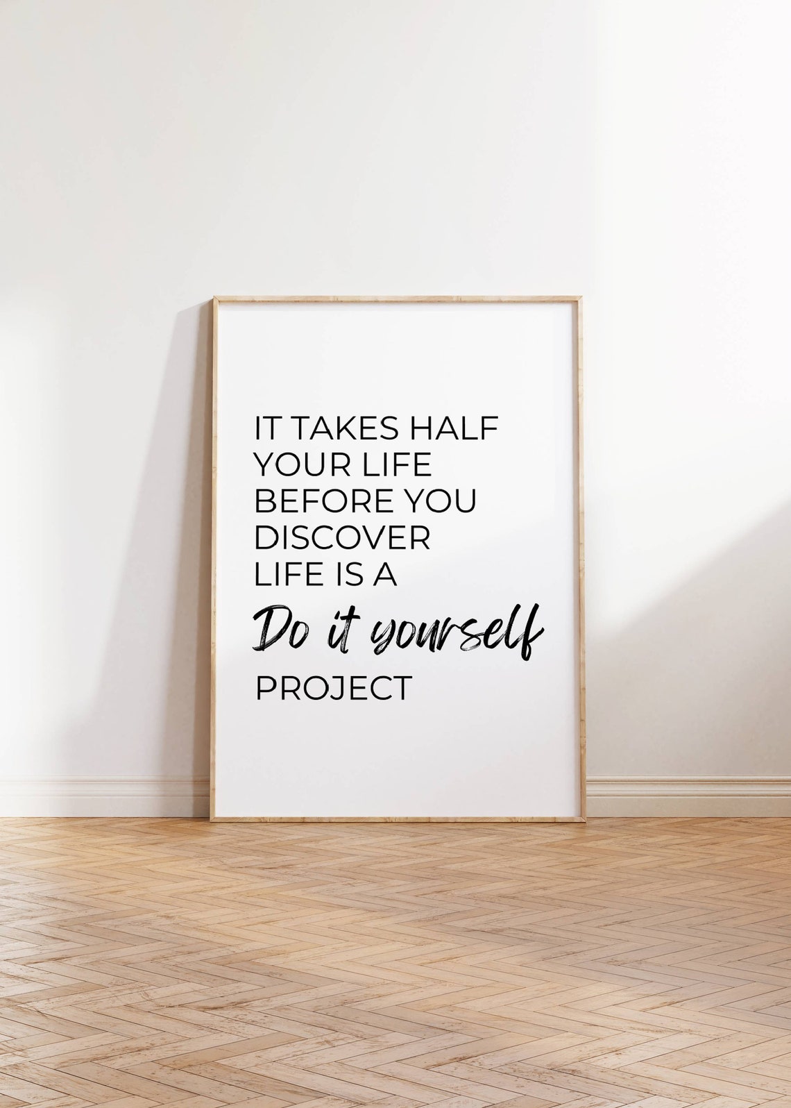 Life Is A Do It Yourself Project Quote Typography Wall Poster
