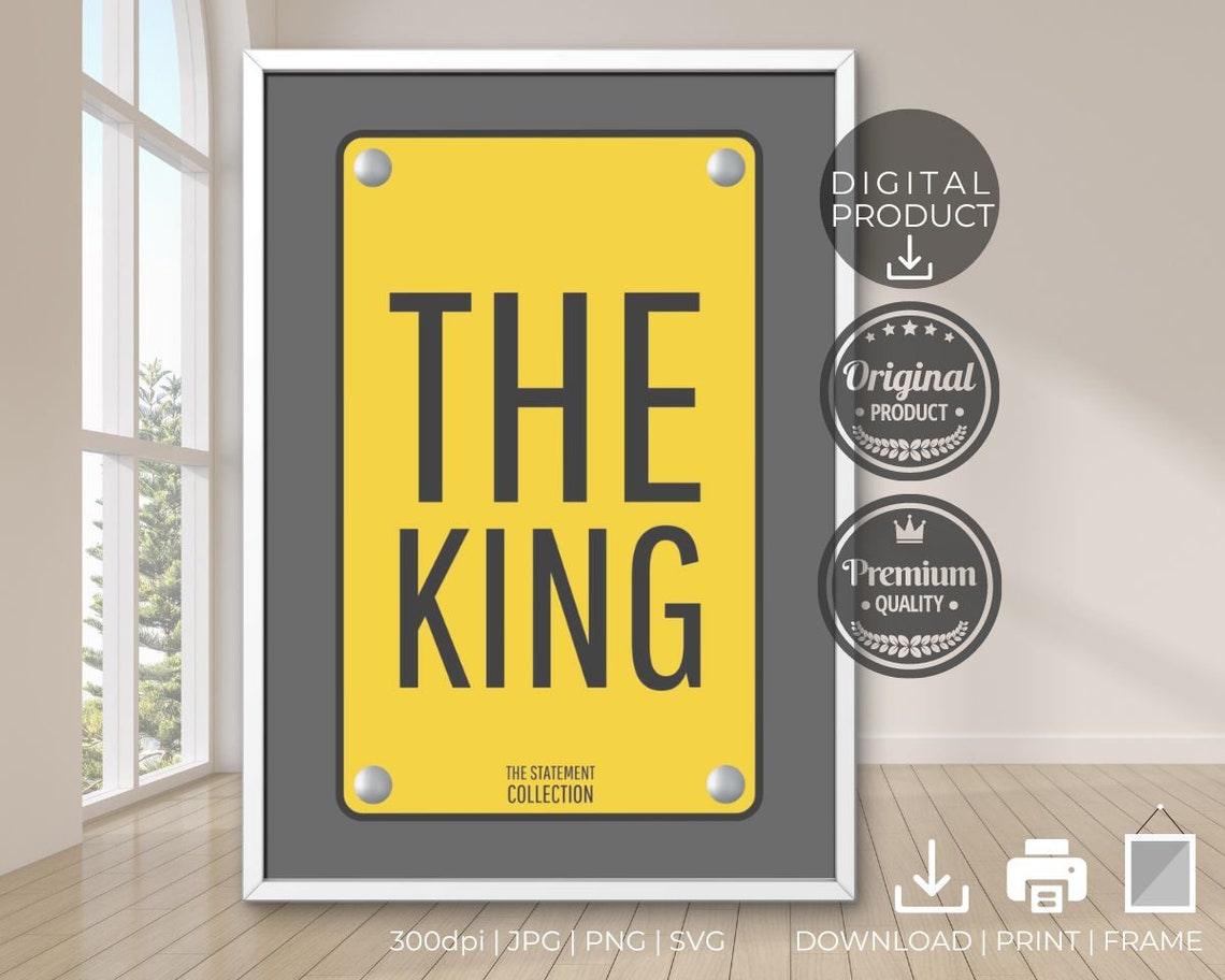 The King Bold Yellow Plaque Sign Minimalist Typographic Statement Poster - Image 3