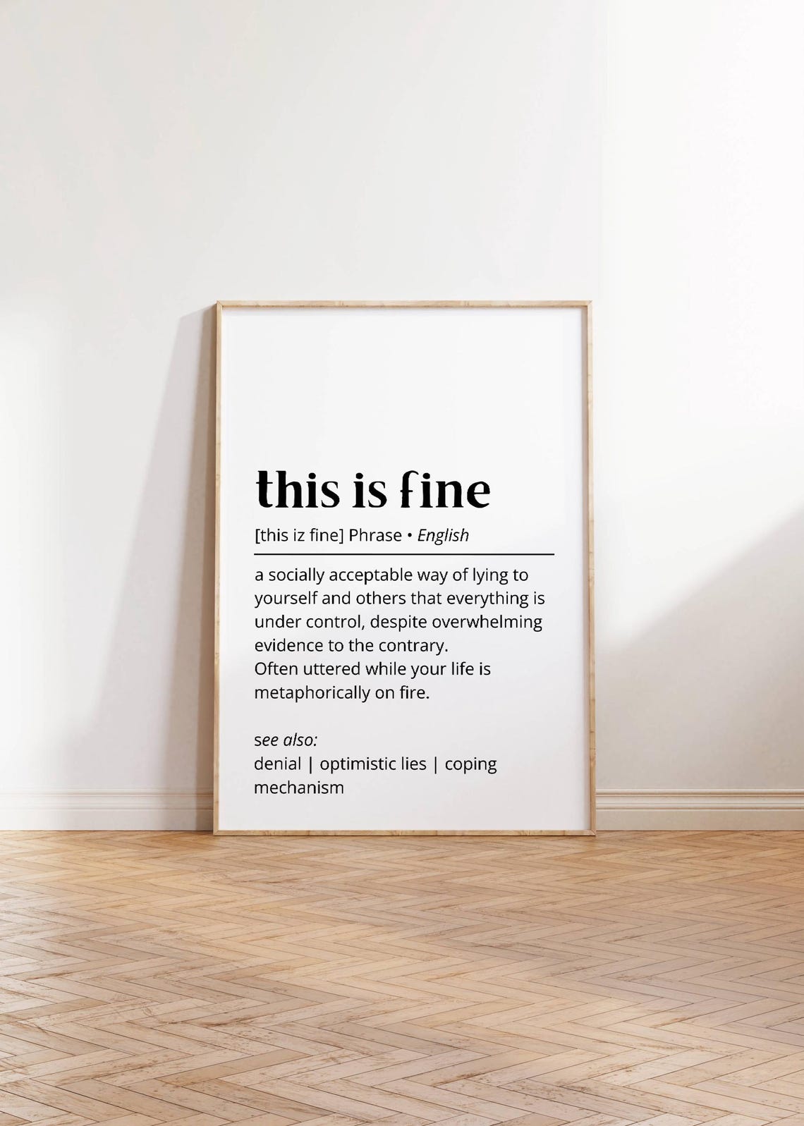 This Is Fine Funny Dictionary Definition Sarcastic Meme Poster - Image 3