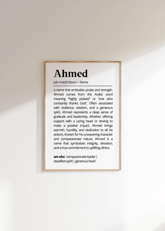 Ahmed Name Definition Wall Art Personalized Gift Idea Name Meaning Arabic Name Poster Unique Gift For Him Typography As Art Decor