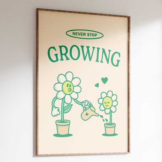 Never Stop Growing Retro Motivational Quote Print