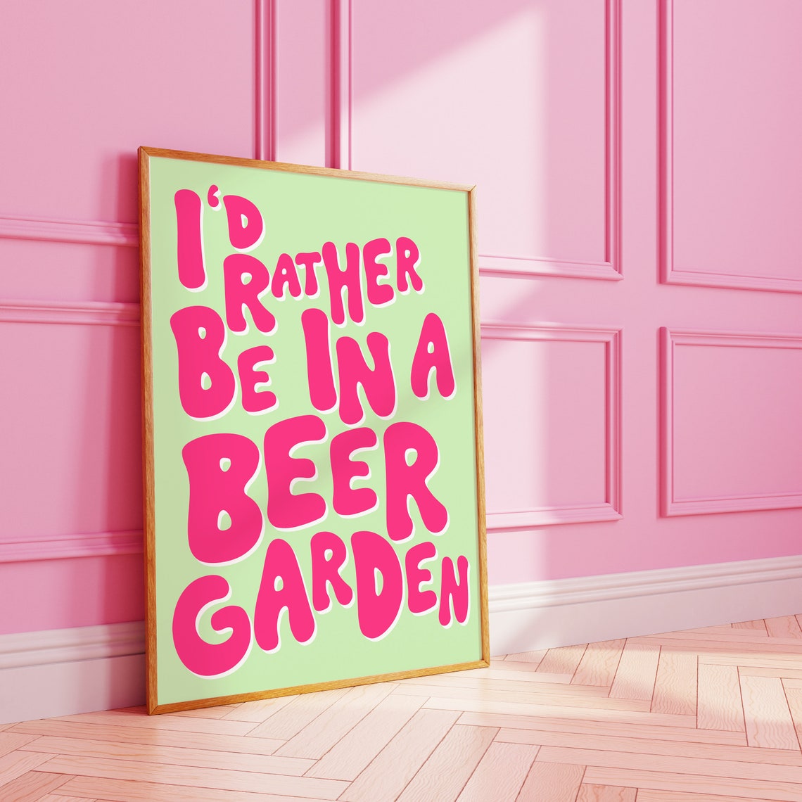 I Would Rather Be in a Beer Garden Funny Pink Typography Quote Poster