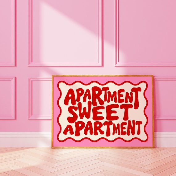 Apartment Sweet Apartment Pink Wavy Retro Typography Quote Poster