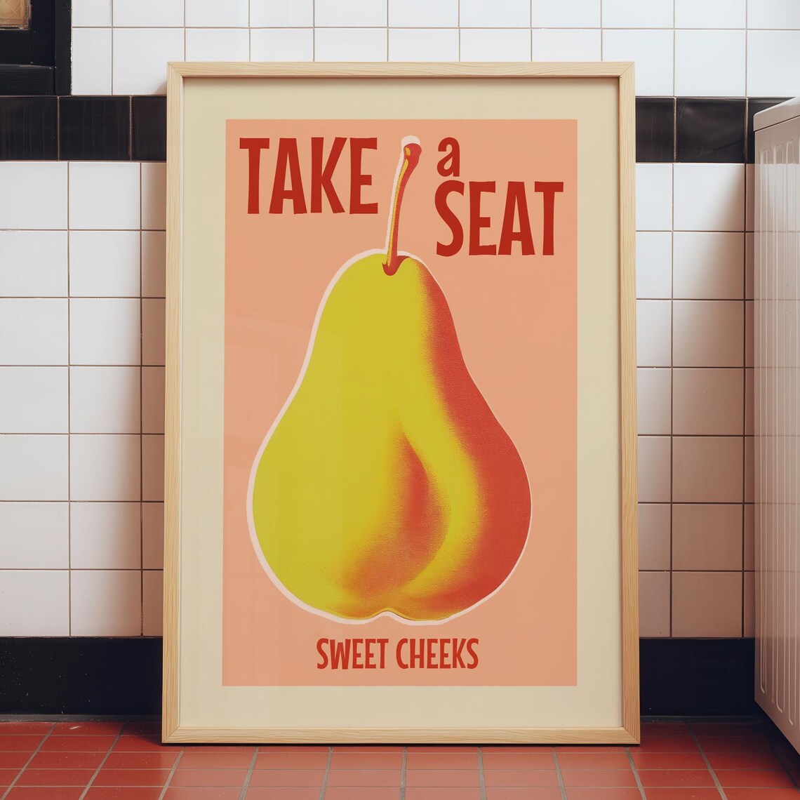 Take A Seat Sweet Cheeks Retro Pear Funny Bathroom Humor Poster
