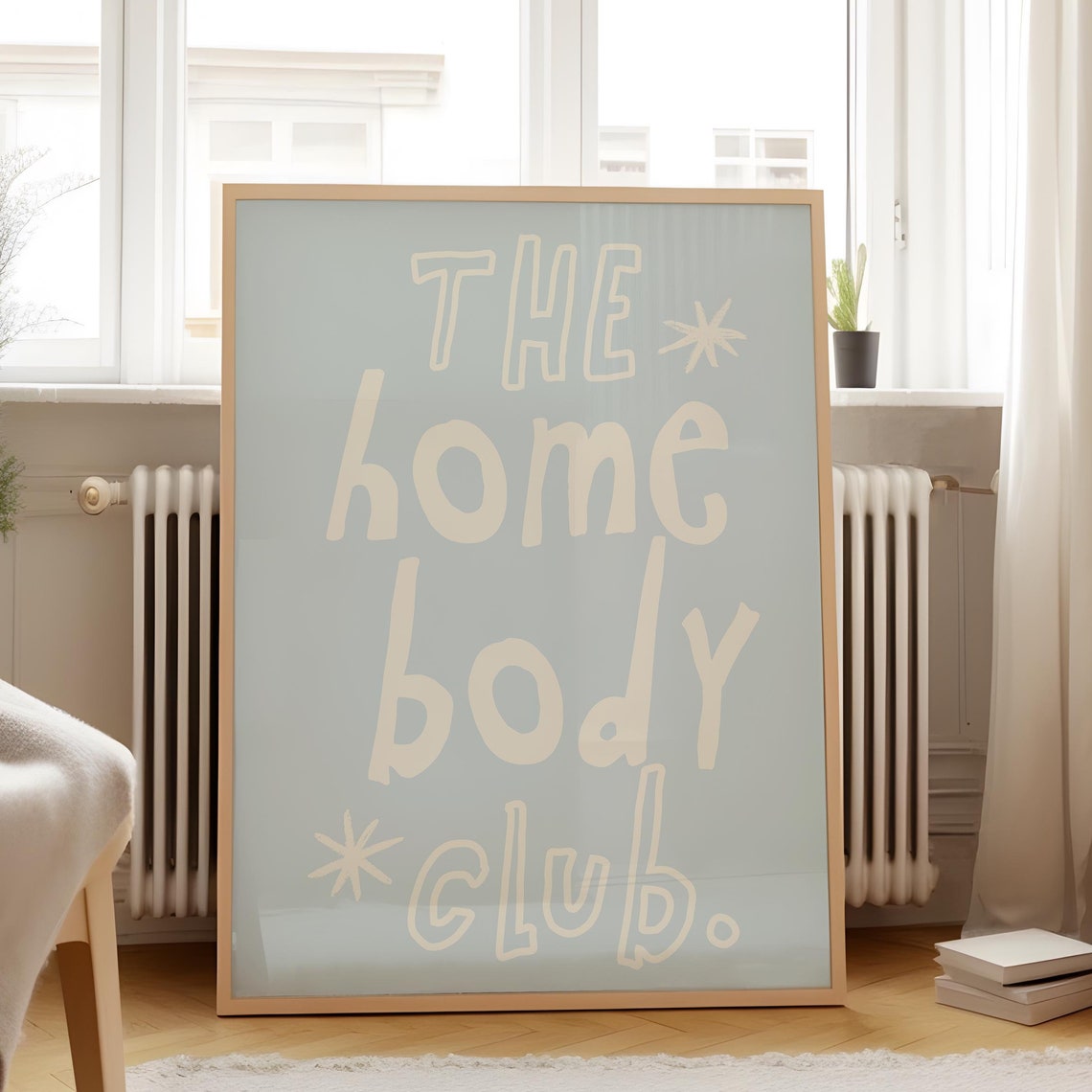 The Homebody Club Pale Blue Hand Lettered Quote Trendy Wall Art Print