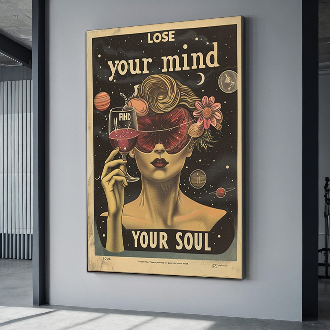 Lose Your Mind Find Your Soul Retro Cosmic Vintage Quote Poster