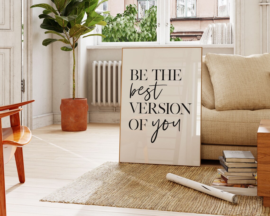 Be The Best Version Of You Motivational Quote Print - Image 3