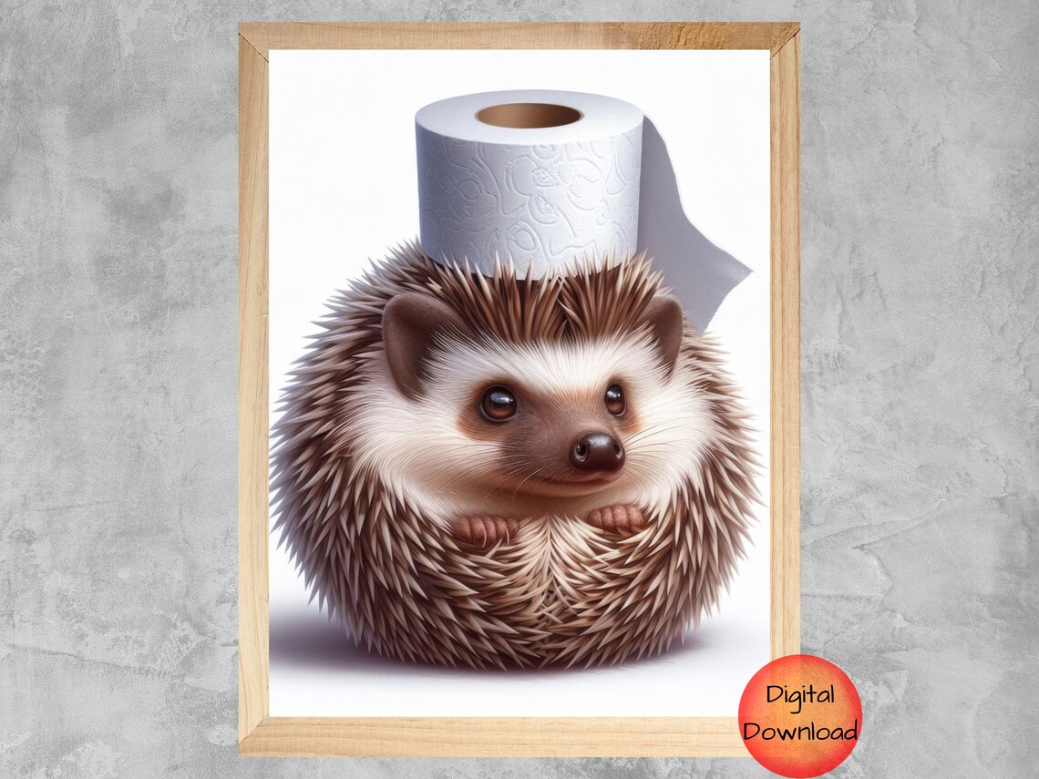 Hedgehog Funny Bathroom Wall Art, Humor Poster