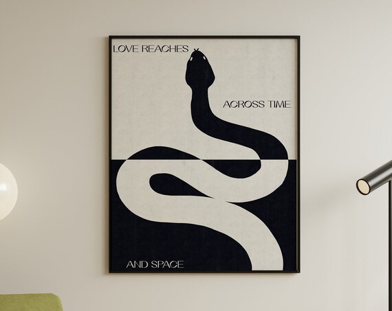 Black And White Love Reaches Across Time And Space Poster Typography Abstract Minimalistic Decor Snake Painting Wall Art