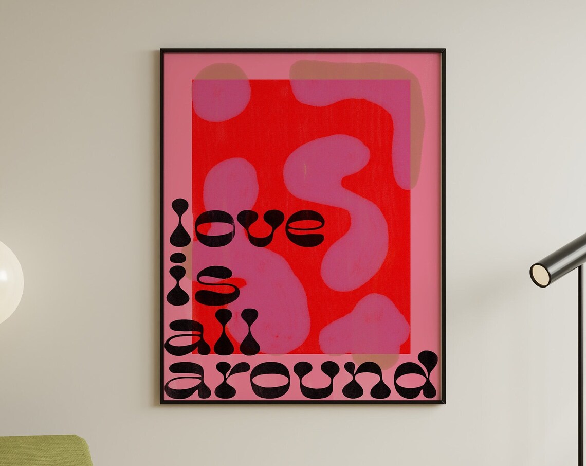 Love Is All Around Retro Groovy Pink Red Abstract Quote Art Poster