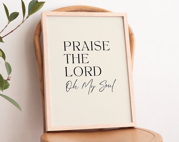 Praise The Lord Print Christian Modern Art Bible Verse Wall Art Wall Art Worship Lyric Art
