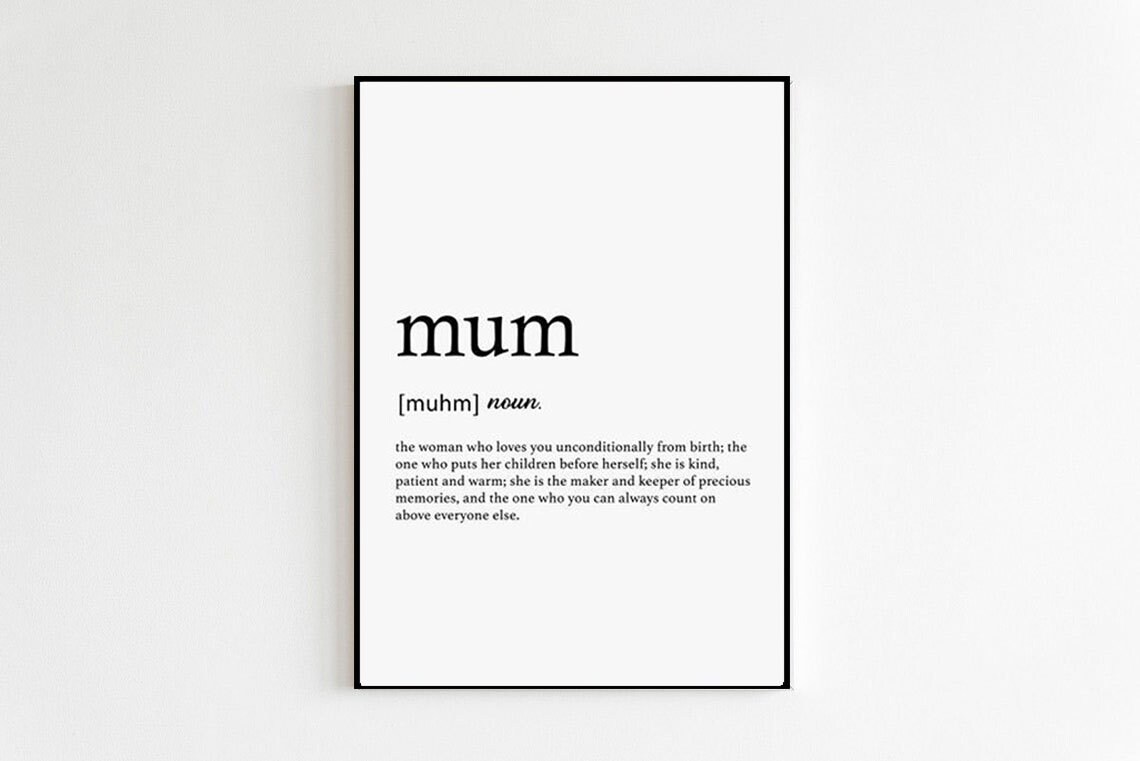 Mum Definition Typography Art Print, Birthday Gift