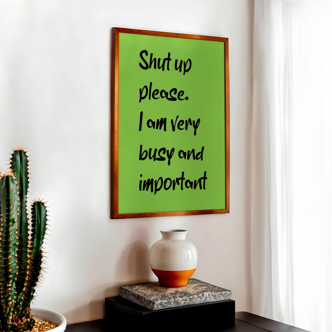 Shut Up Please I Am Very Busy Important Blue Funny Desk Poster - Image 3