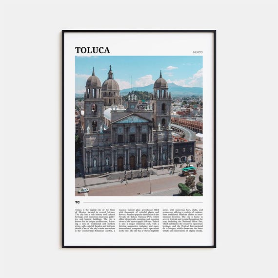 Toluca Travel Poster Toluca Wall Art Toluca Poster Print Toluca Photo Toluca Decor Mexico