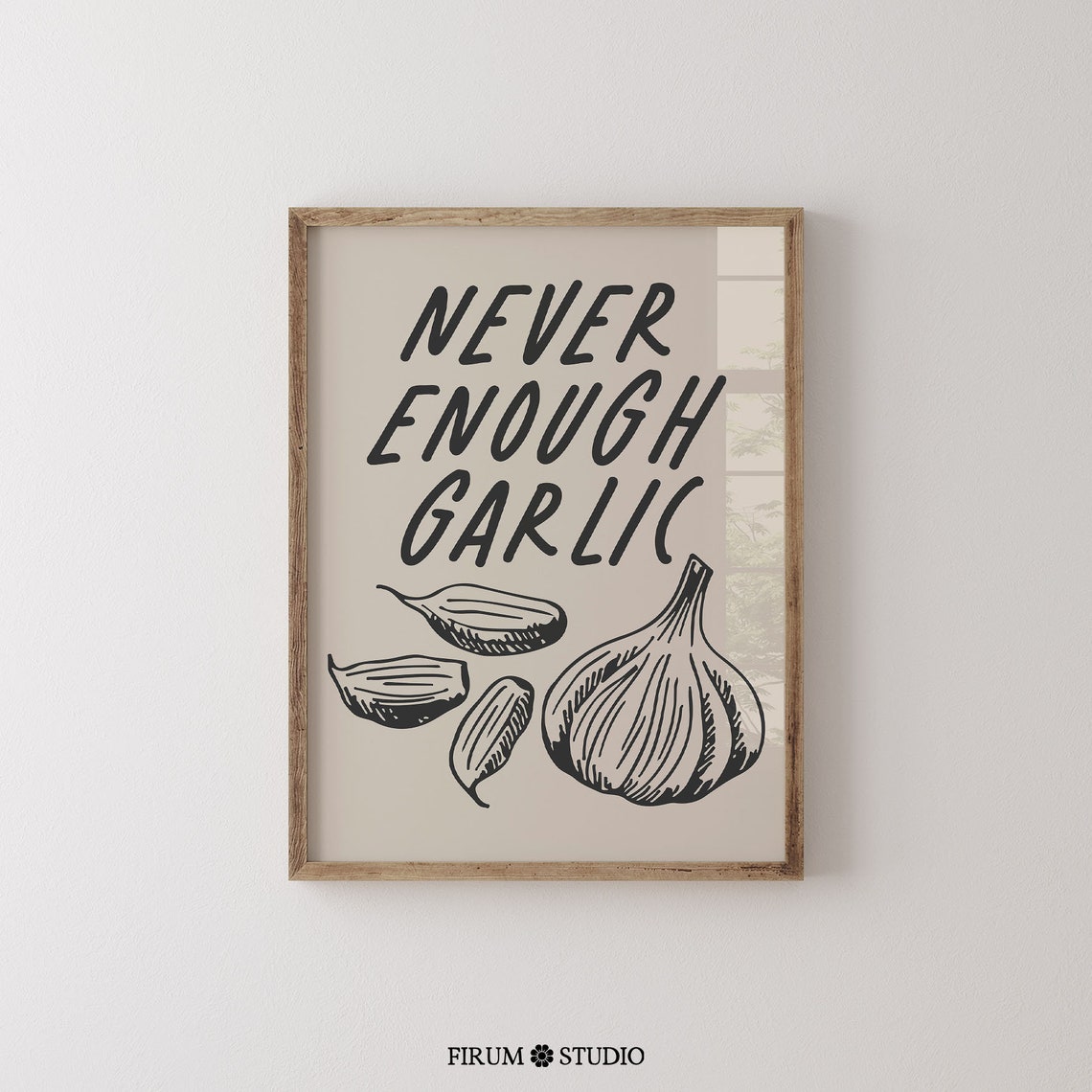 Never Enough Garlic Hand Lettered Quote with Garlic Bulbs Poster - Image 2