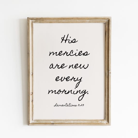 His Mercies Are New Every Morning Christian Wall Art Bible Verse Wall Art Trendy Apartment Decor Minimalist Wall Art Quote