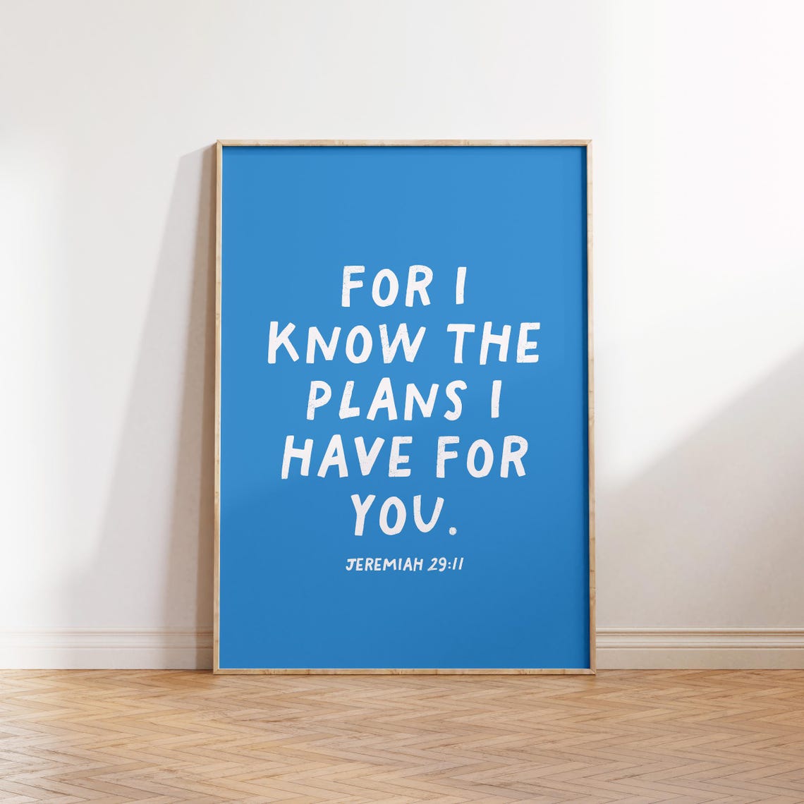 For I Know the Plans I Have for You Jeremiah 29:11 Blue Poster