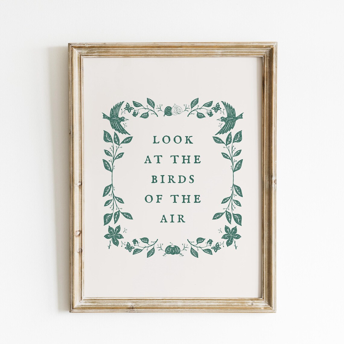 Look At The Birds Of The Air Green Botanical Vintage Quote Poster