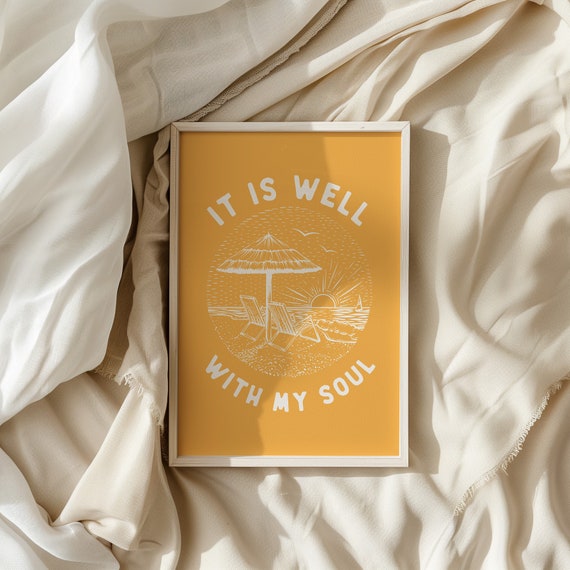 It Is Well With My Soul Christian Wall Art Beachy Wall Art Prints Bible Verse Wall Art Apartment Housewarming Gifts