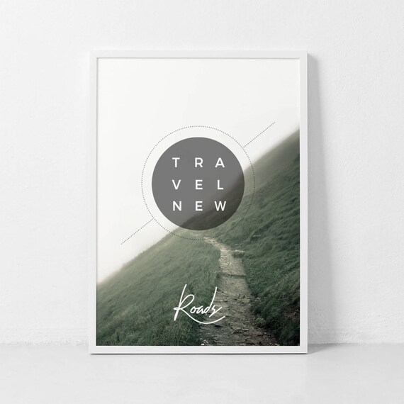 Travel New Roads Misty Green Hill Path Journey Quote Art Poster