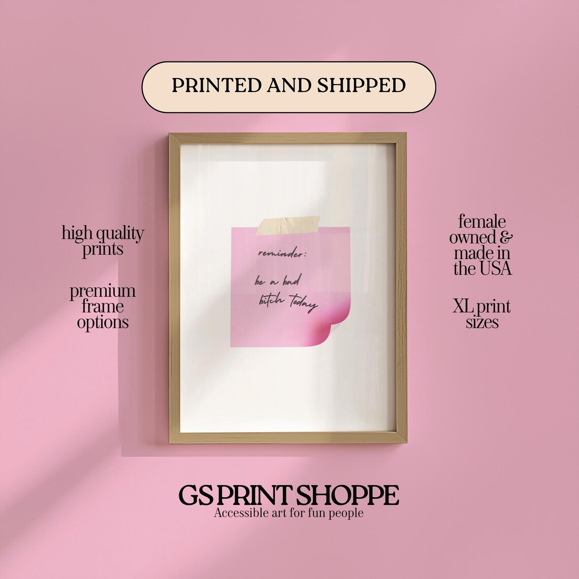 Funny Reminder Be a Bad Bitch Today Pink Sticky Note Quote Poster