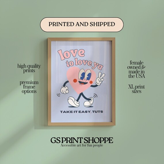 Love To Love Ya Retro Heart Character Feel Good Quote Poster