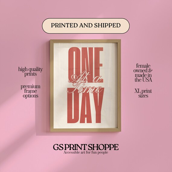 One Day At A Time Coral Bold Typography Inspirational Quote Poster