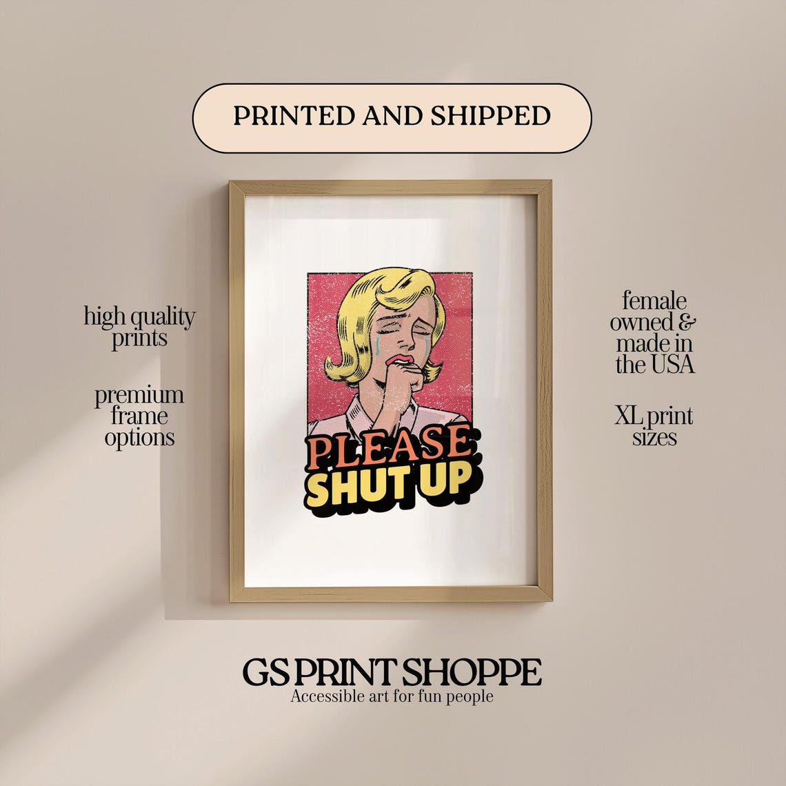 Please Shut Up Funny Pop Art Crying Woman Retro Sarcastic Print