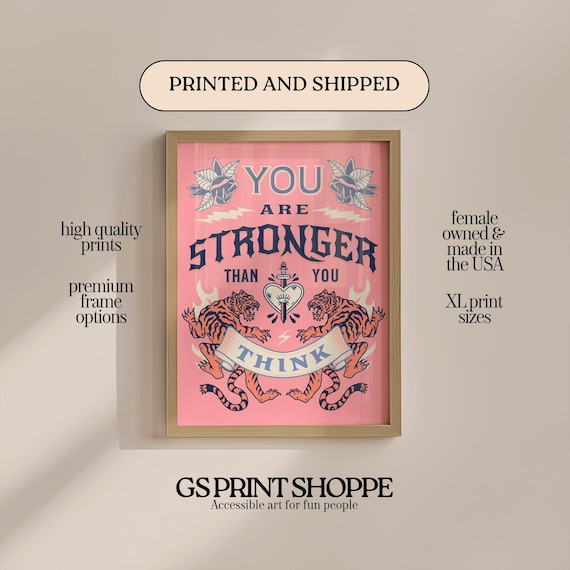 You Are Stronger Than You Think Pink Tattoo Style Quote Poster