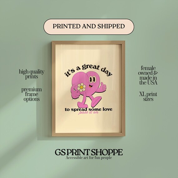 Its A Great Day Retro Pink Heart Spread Love Motivational Quote Print