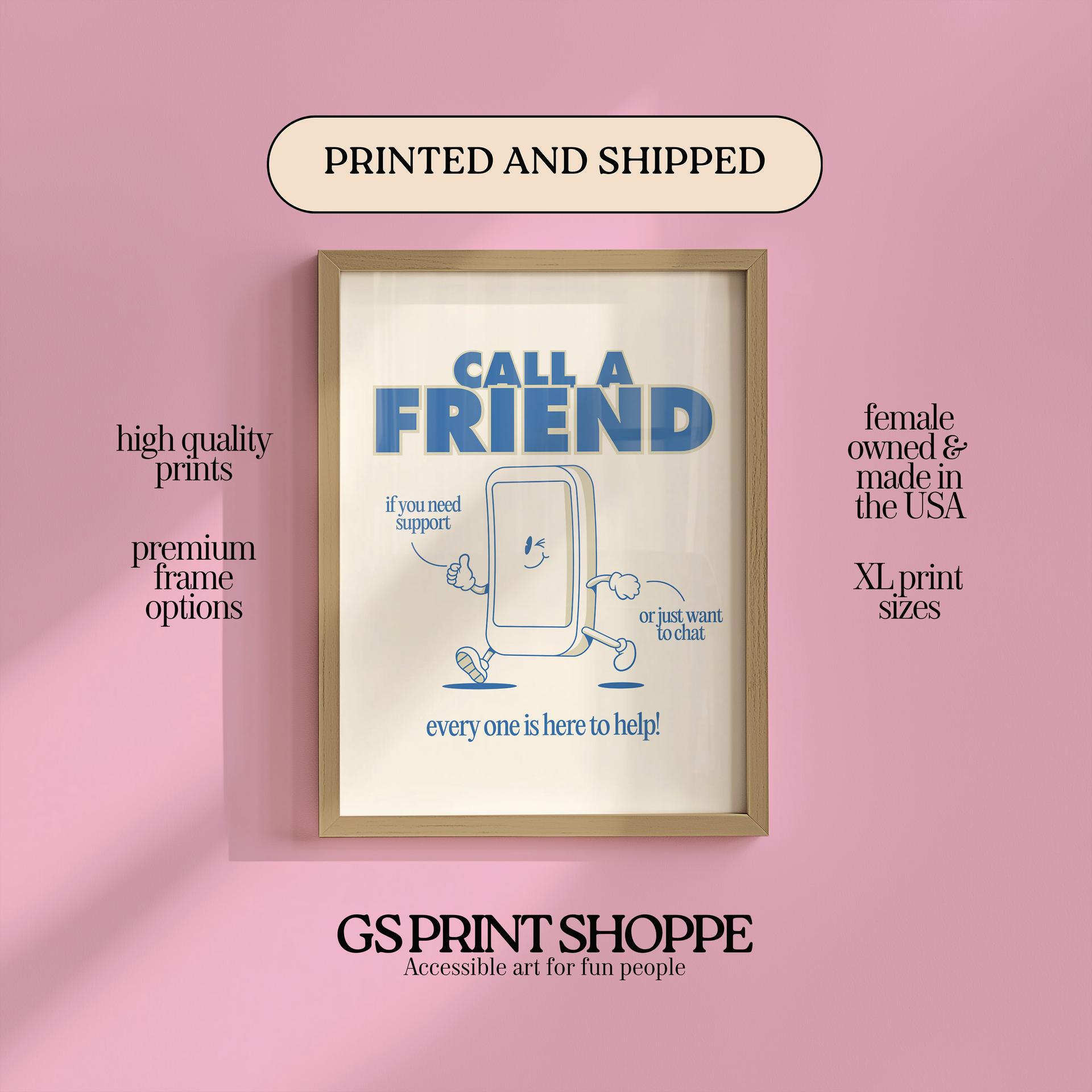 Call A Friend Phone Mascot Kindness Support Quote Poster Art