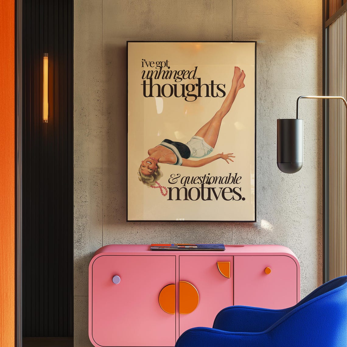 Unhinged Thoughts and Questionable Motives Retro Pin-Up Girl Poster