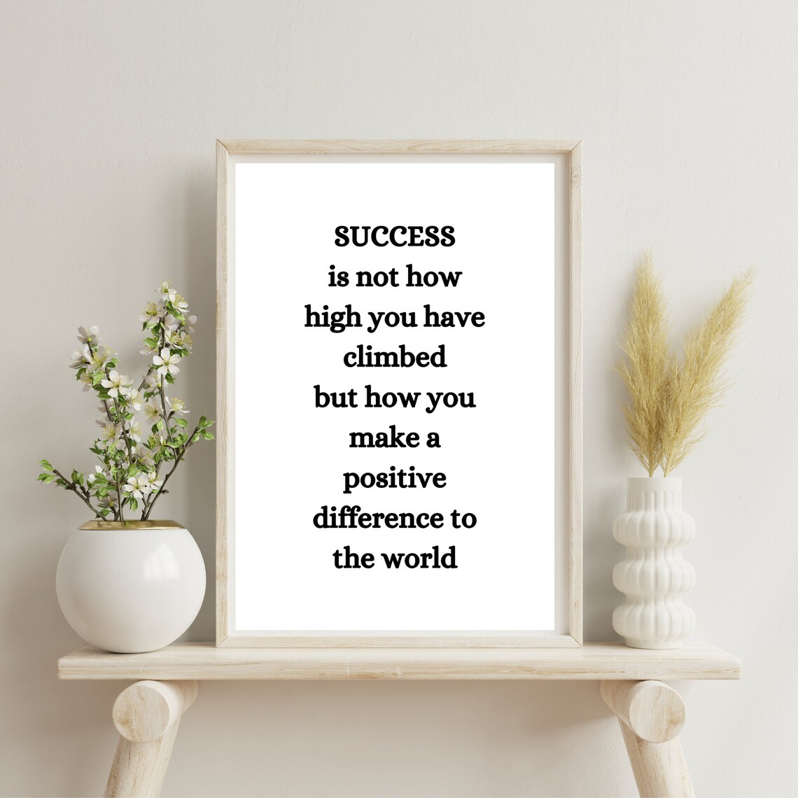 Success Is Not How High You Have Climbed Inspirational Quote Poster - Image 4