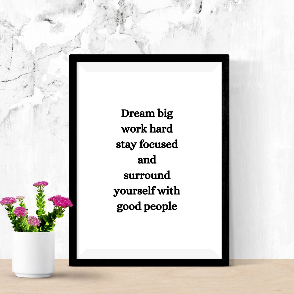 Dream Big Work Hard, Minimalist Typography Poster