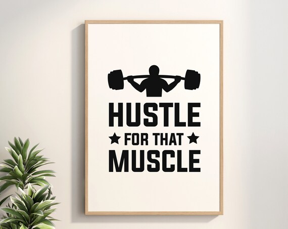 Hustle For That Muscle Gym Wall Art Decor Fitness Sign Motivational Print Exercise Quote Instant