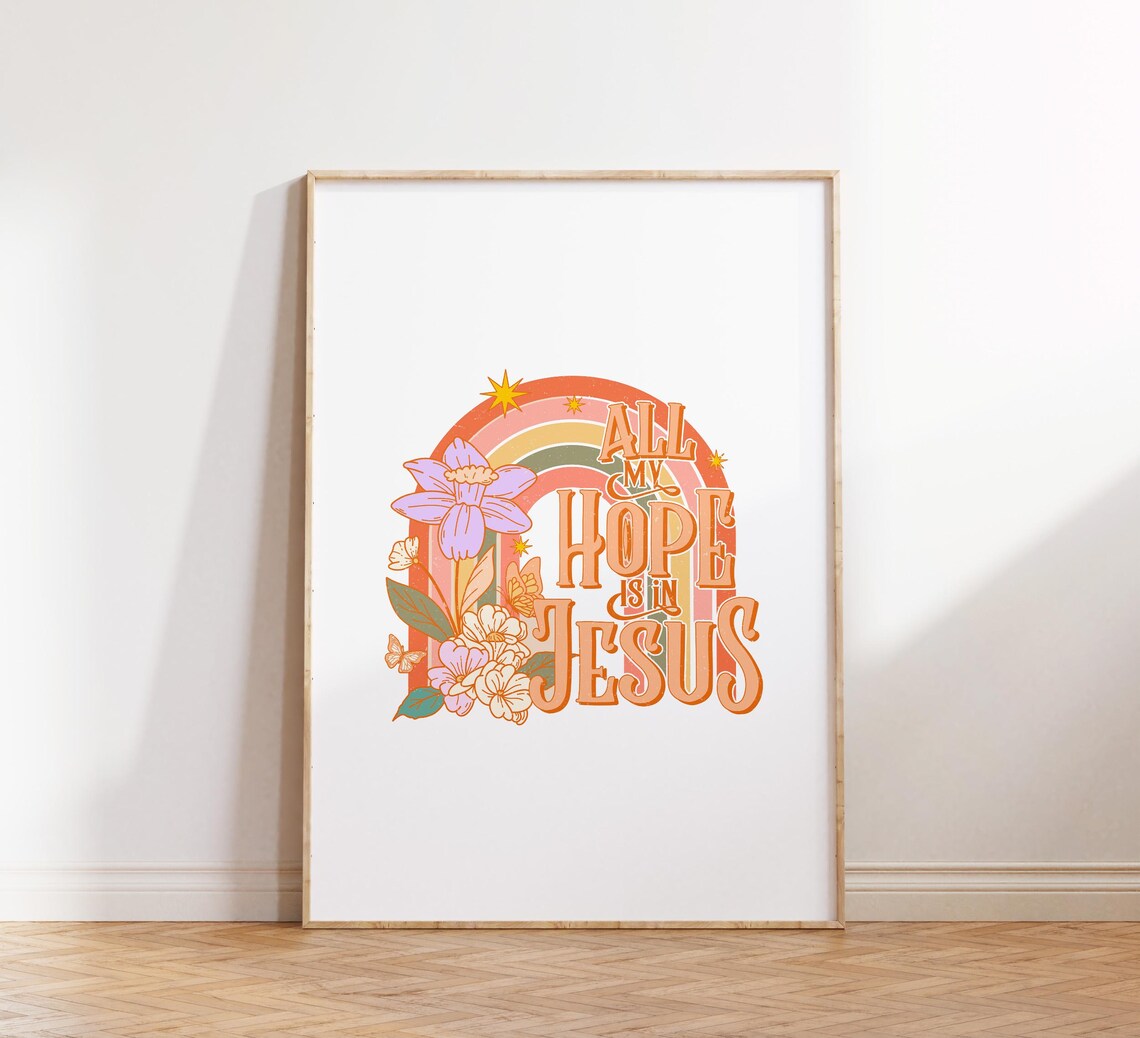 All My Hope Is In Jesus Retro Rainbow Arch Floral Quote Poster - Image 3
