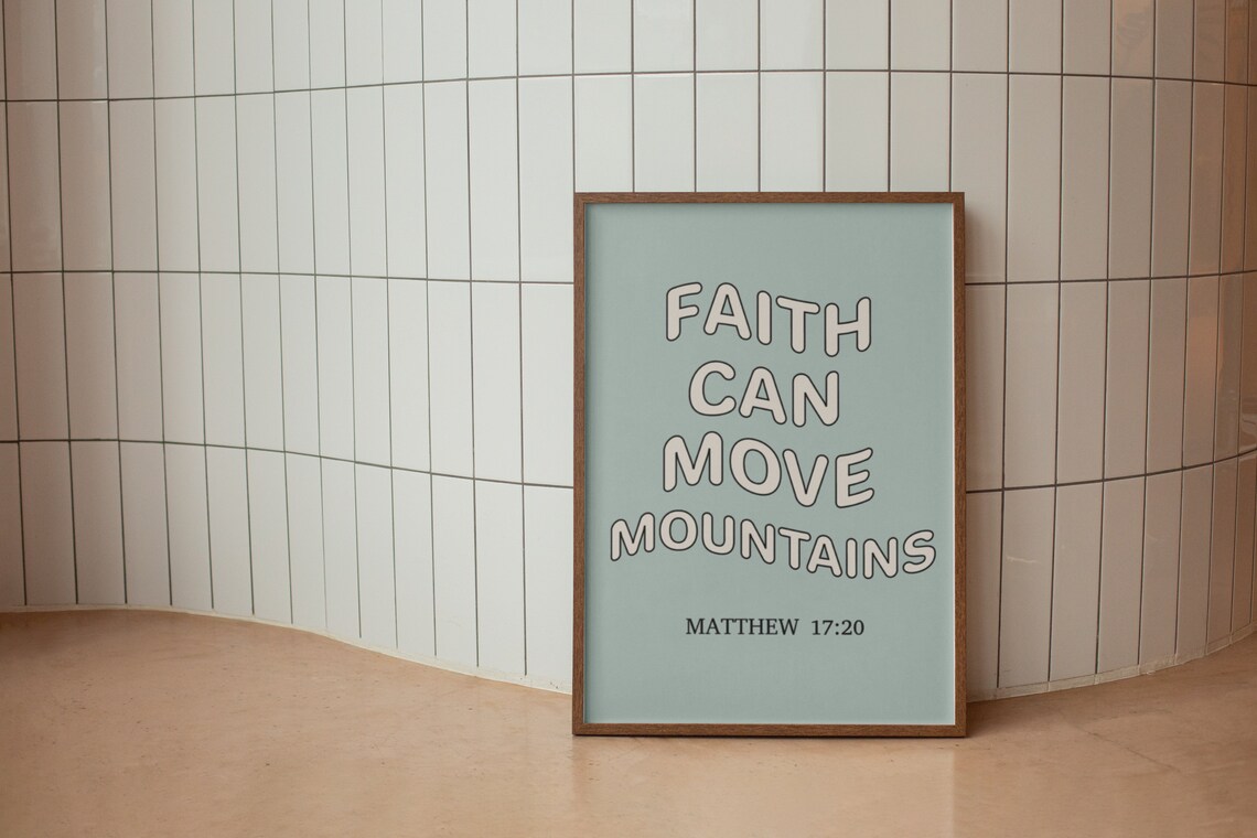 Faith Can Move Mountains Matthew 17 20 Groovy Bible Quote Poster - Image 2