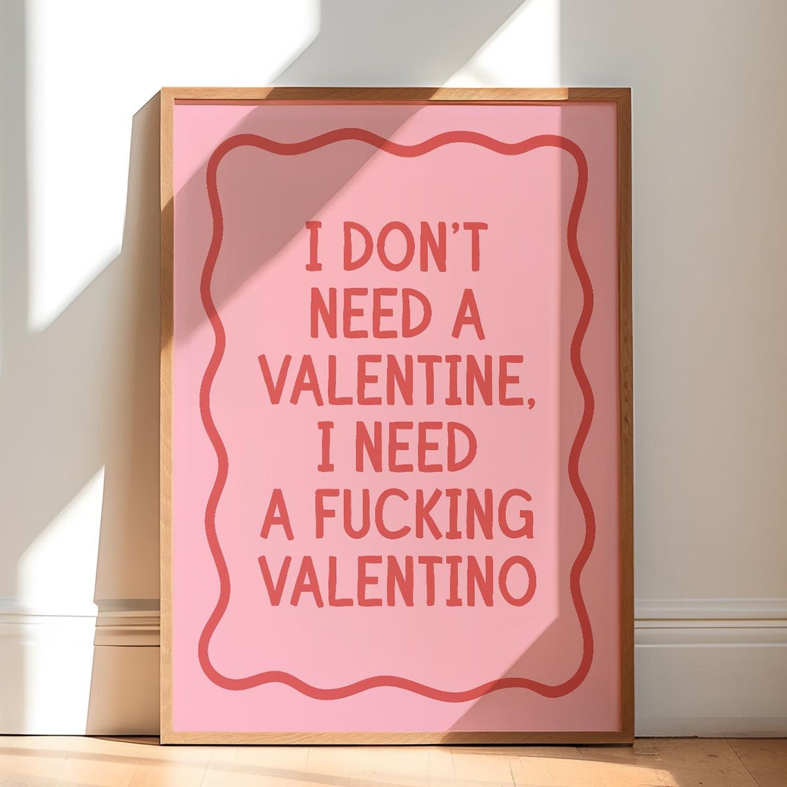 I Dont Need A Valentine I Need A Valentino Funny Pink Poster - Image 3