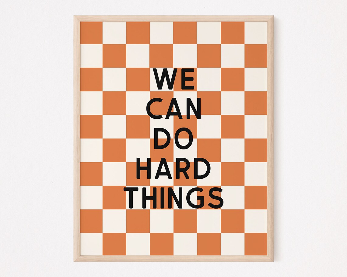 We Can Do Hard Things Wall Art Growth Mindset Classroom Decor Orange Retro Checkered Decor Trendy Kids Positive Affirmation Art - Image 4