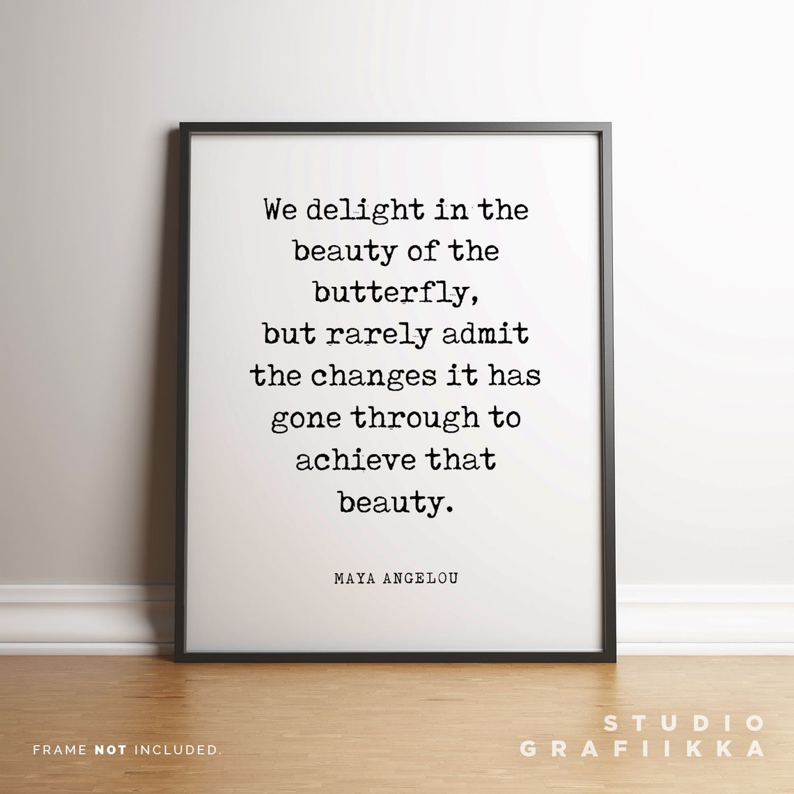 The Beauty Of The Butterfly Maya Angelou Quote Literature Print Book Quote Print Motivational Poster Unframed Print - Image 3