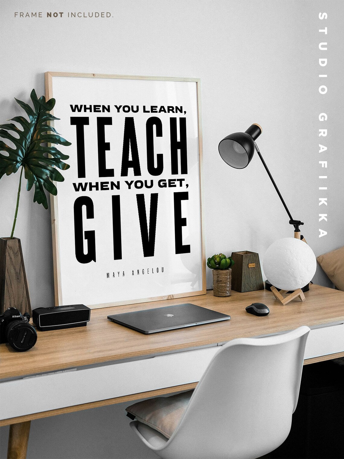 When You Learn Teach When You Get Give Maya Angelou Quote Print Unframed Poster Motivational Print Typography - Image 2