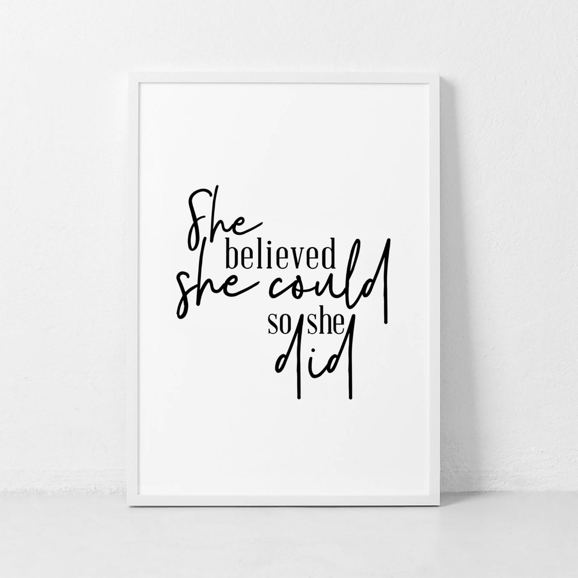 She Believed She Could So She Did Inspirational Quote Poster